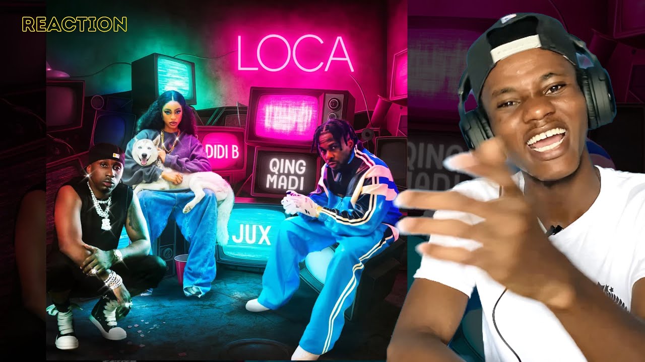 GHANAIAN reacts to LOCA - Qing madi · Didi B · Jux (Official Visualizer)