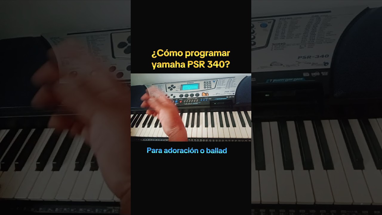 ¿Cómo programar Yamaha PSR 340?