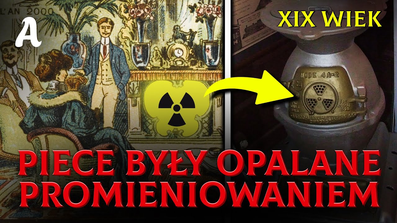 Piece Jądrowe XIX Wieku. Zakazana Technologia Przeszłej Cywilizacji
