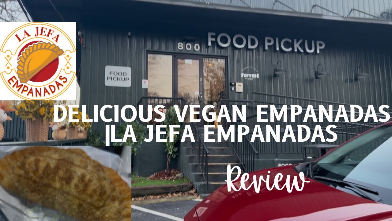 DELICIOUS VEGAN EMPANADAS | LA JEFA EMPANADAS REVIEW