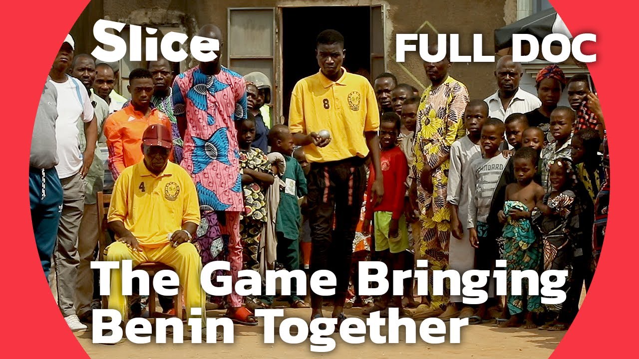 P&eacute;tanque: The Game Bringing Benin&rsquo;s Communities Together | SLICE | FULL DOCUMENTARY