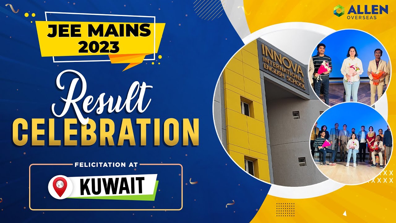 ALLEN Overseas at Innova International English School, Kuwait | JEE Main 2023 🏆 Result Celebration