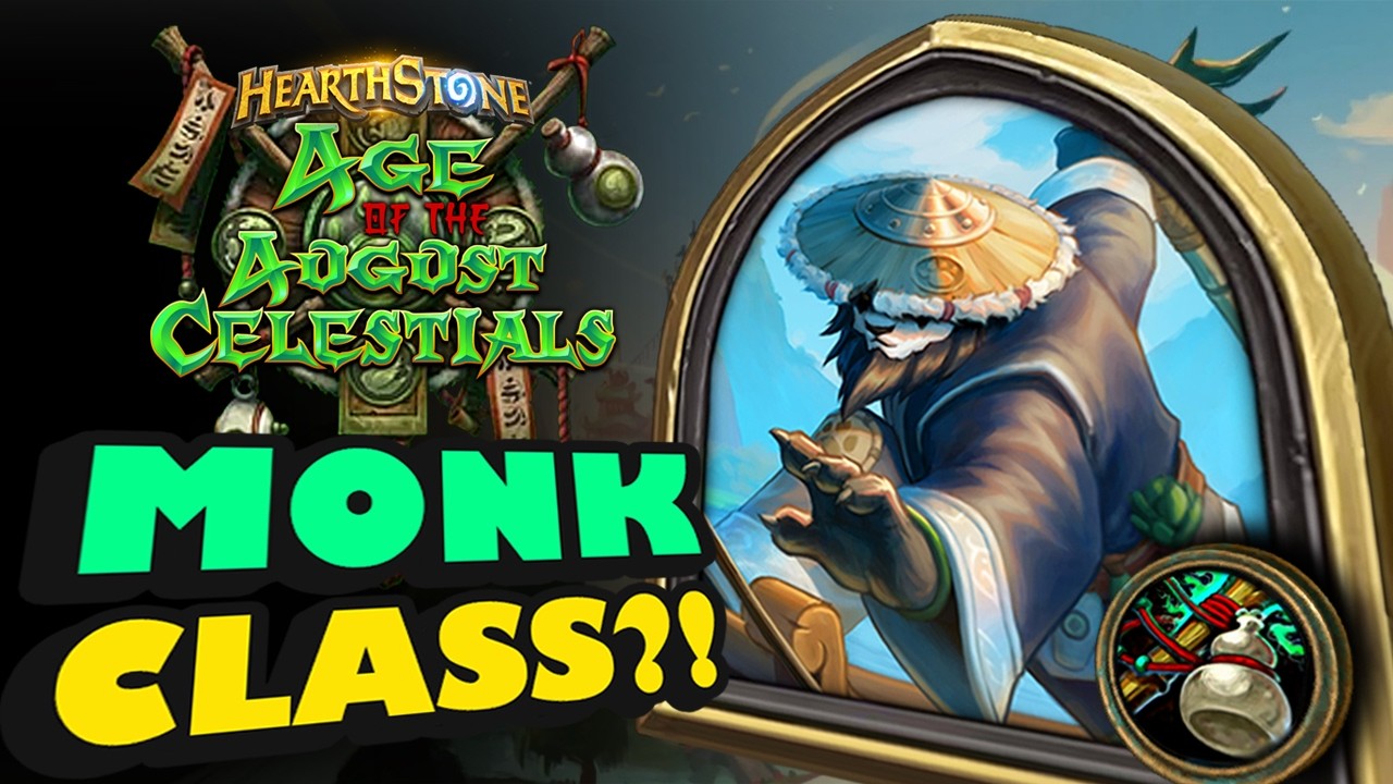 What if Monk was in Hearthstone? | Age of the August Celestials