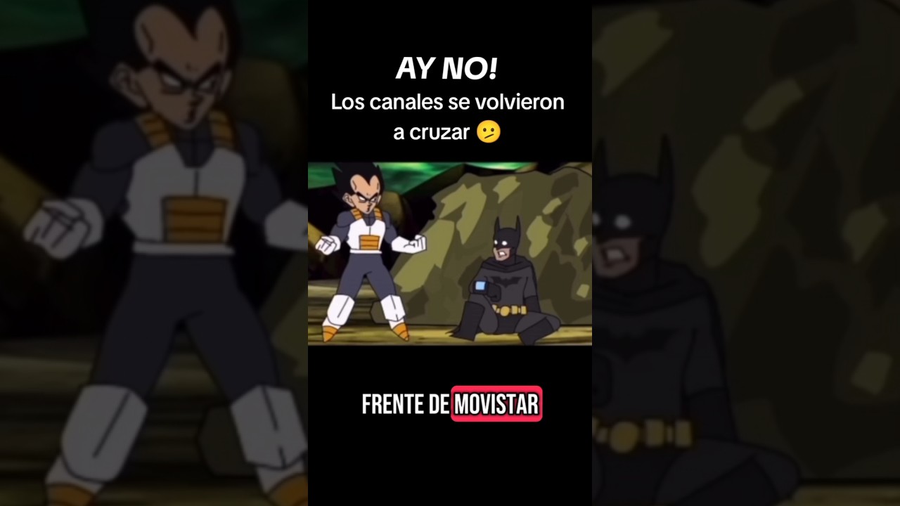 Los canales se volvieron a cruzar  #dragonballz #dragonballsuper #batman #DC #goku #vegeta #superman