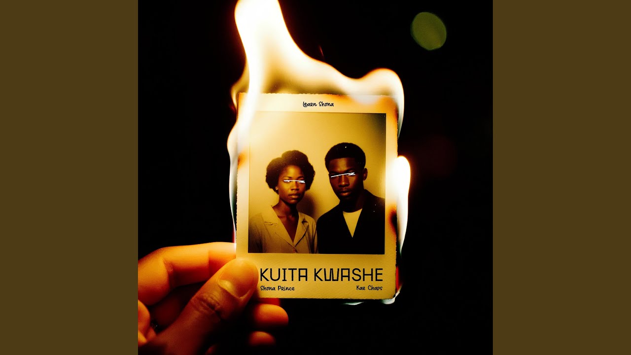 Kuita Kwashe (feat. Kae Chaps, Shona Prince & Takura)
