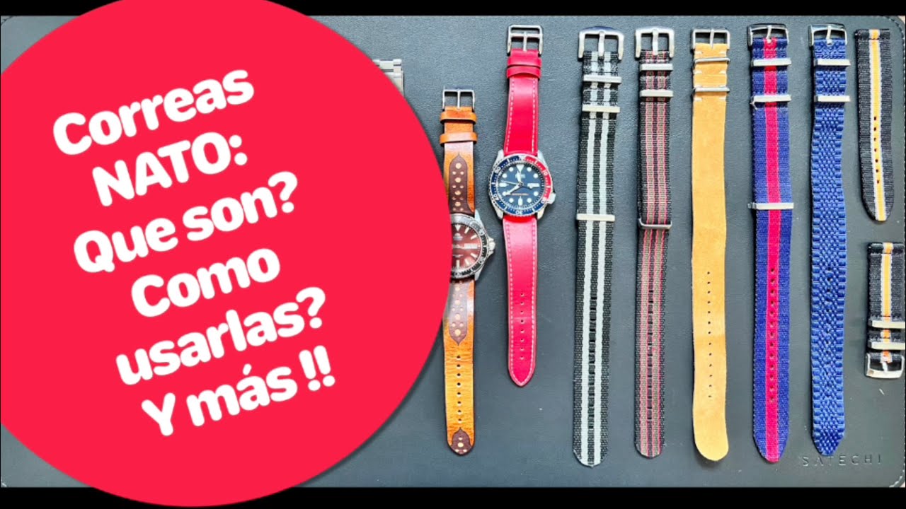 Correas NATO - Todo lo que necesitas saber.    Cuestion de Tiempo