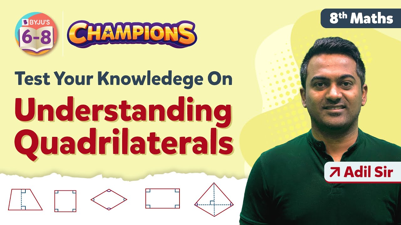 Understanding Quadrilaterals Class 8 Maths Questions - Menti Quiz | BYJU'S - Class 8
