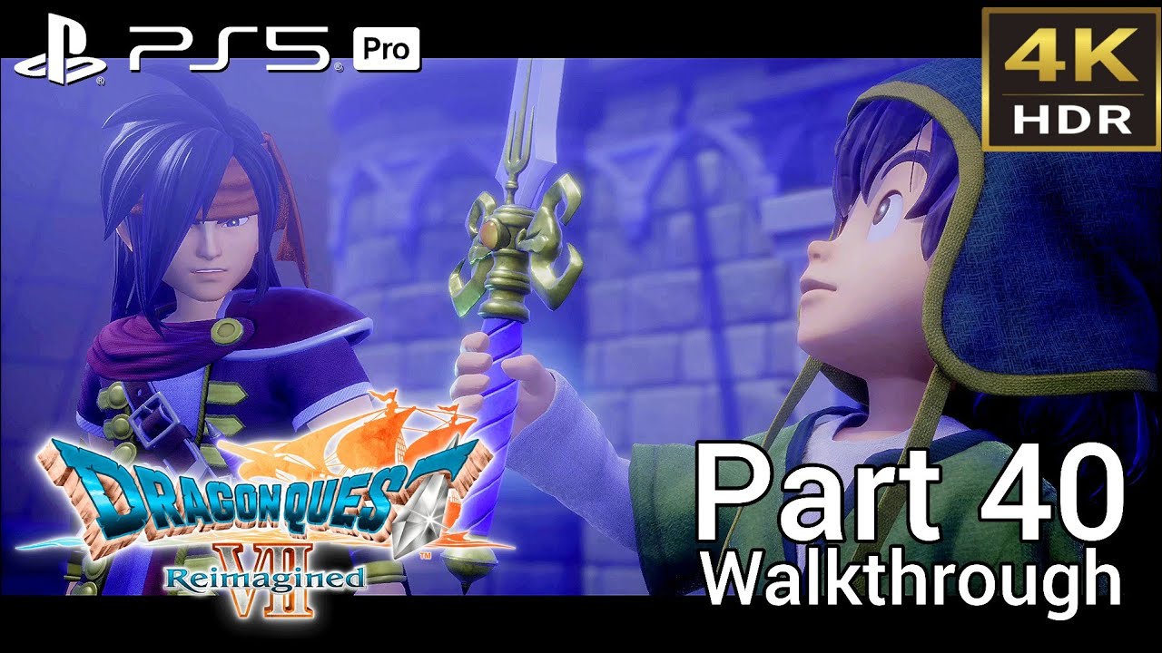 [Walkthrough Part 40] DRAGON QUEST VII Reimagined (Japanese Voice) PS5 Pro 4K HDR
