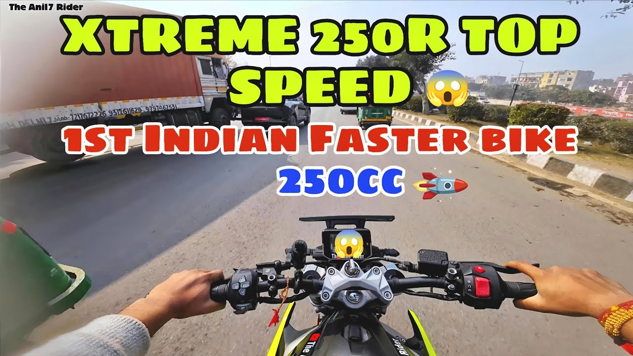 1st INDIAN FASTER BIKE 250cc 🚀😱 || HERO XTREME 250R 💯 || TOP SPEED 🤔😱🚀 