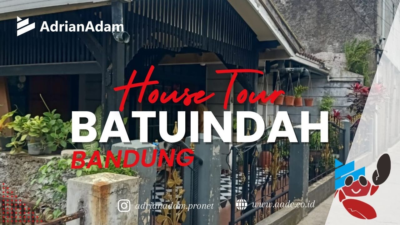 House Tour | batununggal batu indah