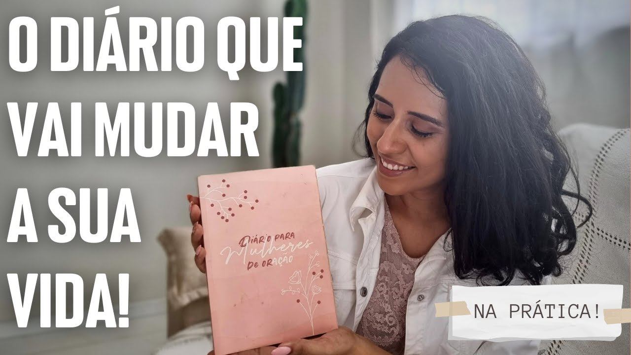 COMO FAZER UM DIÁRIO DE ORAÇÃO? Escrevendo na prática!