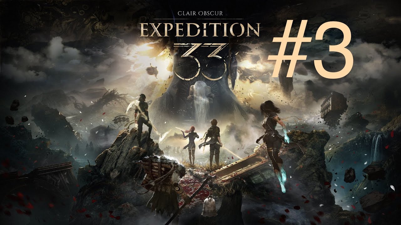 Clair Obscur : Expedition 33 Live #3