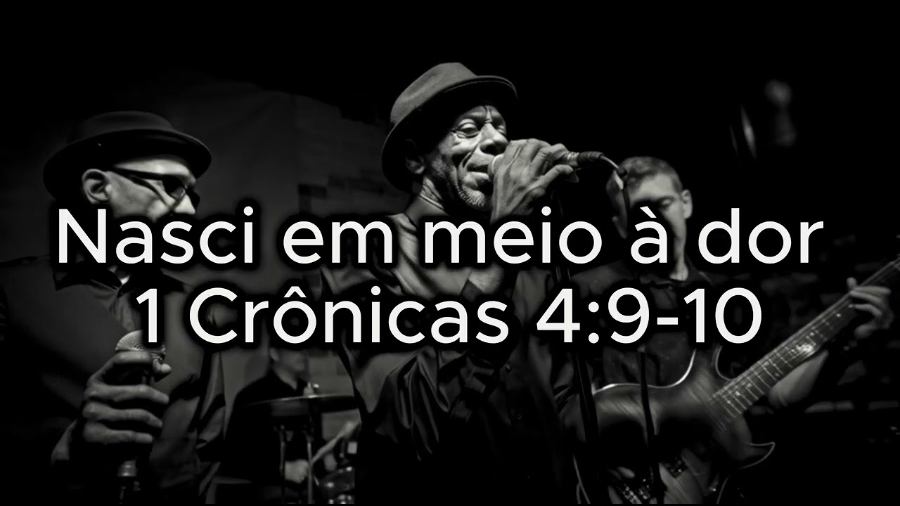 Nasci em meio à dor - 1 Crônicas 4:9-10