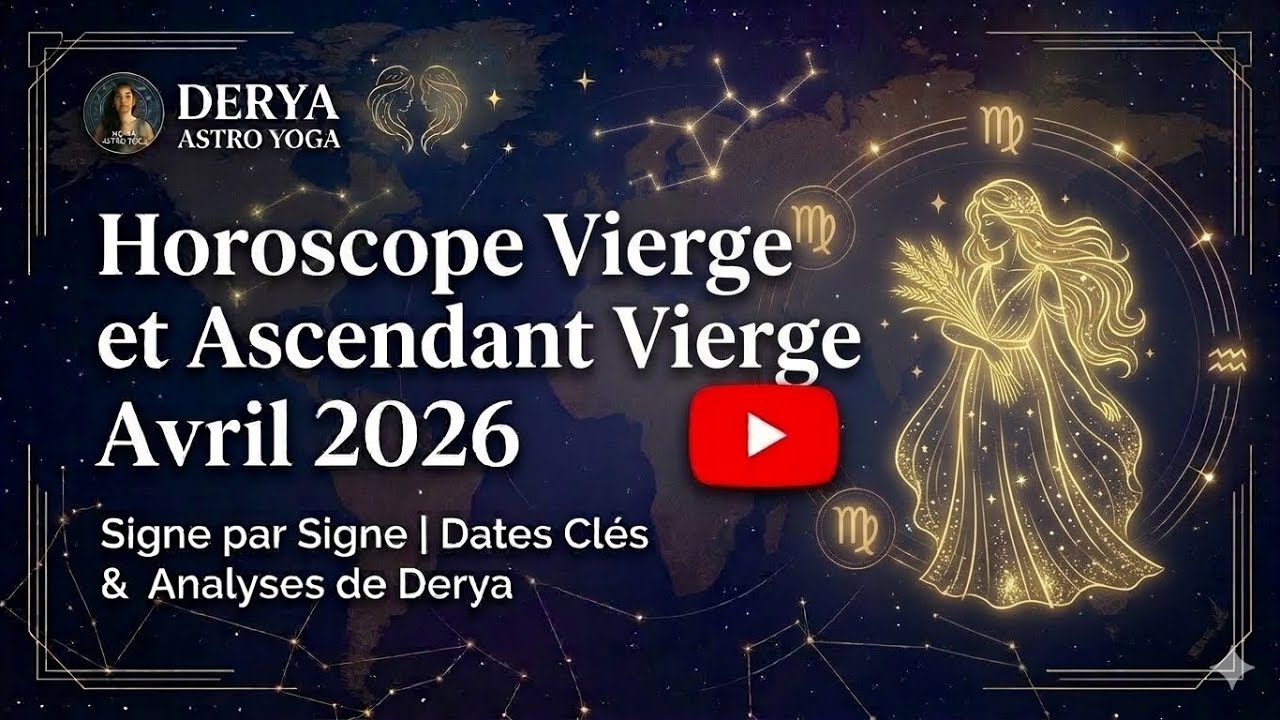Horoscope Vierge et ascendant Vierge Avril 2026 