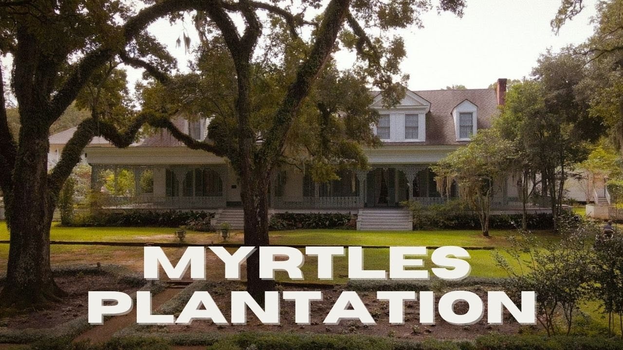 MYRTLES PLANTATION ..home of 