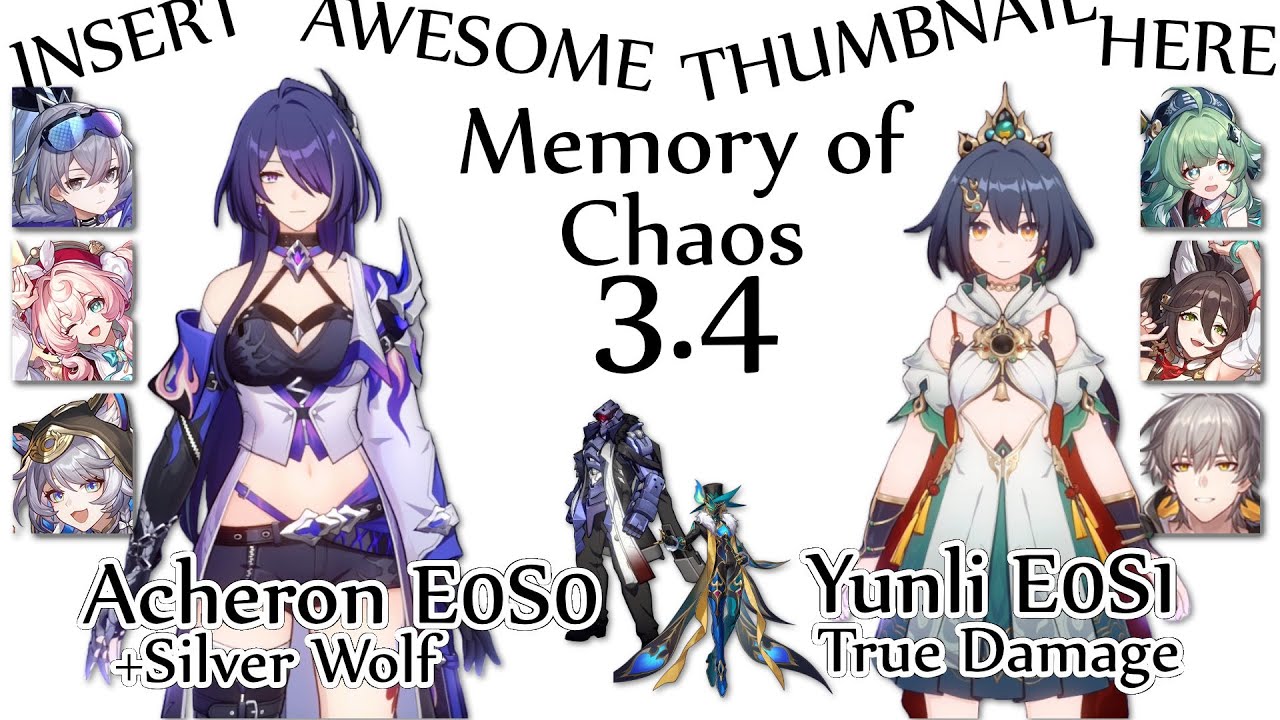 Acheron E0S0 x Silver Wolf, Yunli E0S1 vs Memory of Chaos 12 3.4 [HSR]