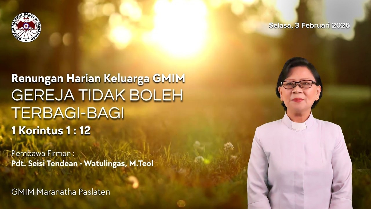 RHK GMIM Selasa, 3 Februari 2026 | Gereja Tidak Boleh Terbagi-bagi