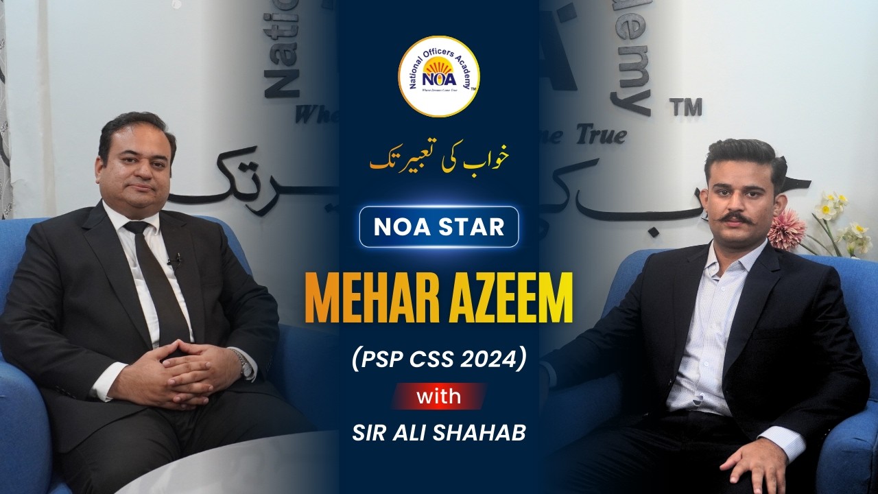 Mehar Azeem Allocated in PSP 2024 | A Proud NOA Star | National Officers Academy