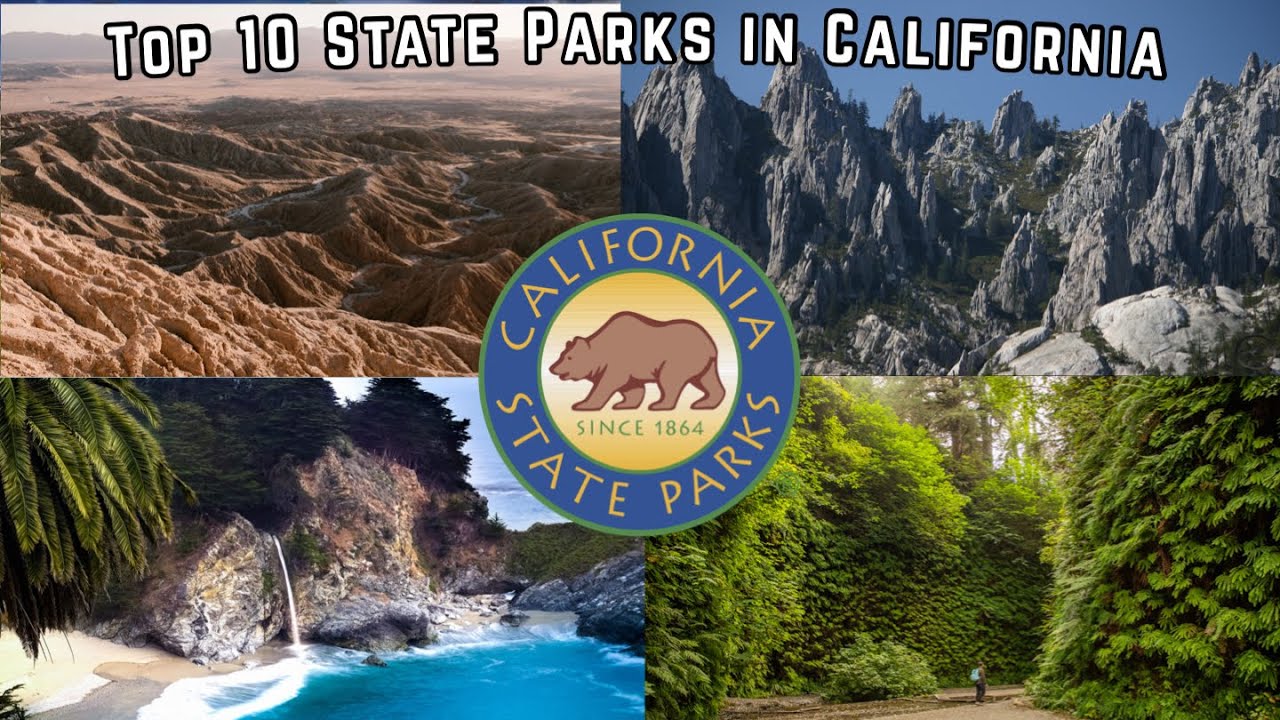 Top 10 State Parks to Visit in California (2023)