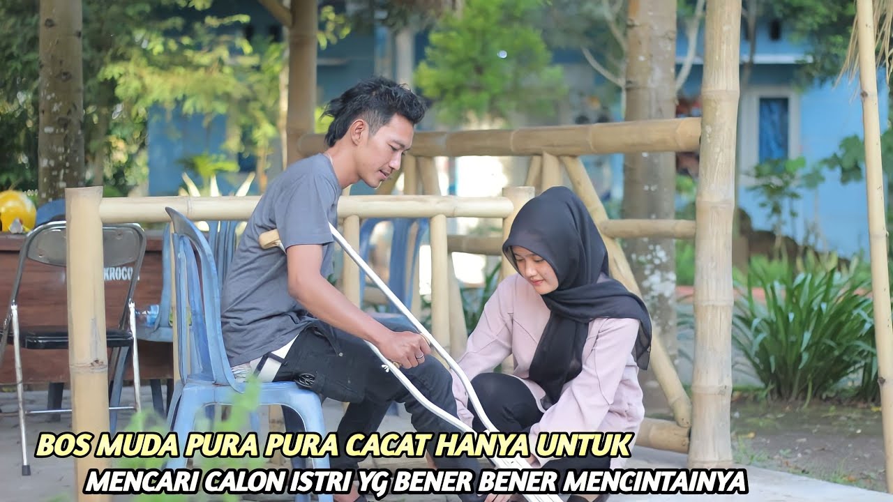 BOS MUDA PURA-PURA CACAT HANYA UNTUK MENCARI CALON ISTRI YANG BENER-BENER MENCINTAINYA