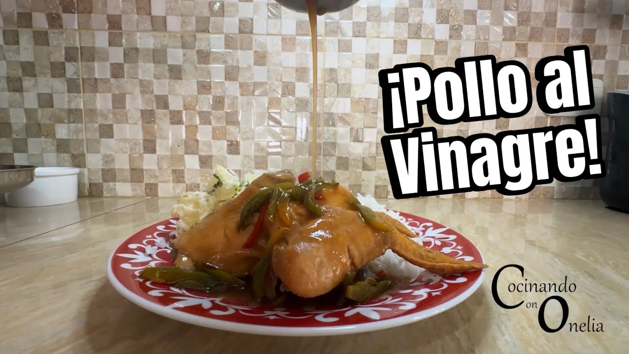 ¿Cómo cocinar un POLLO AL VINAGRE? Yo te enseño. Recuerden 2 Tazas de Vinagre.