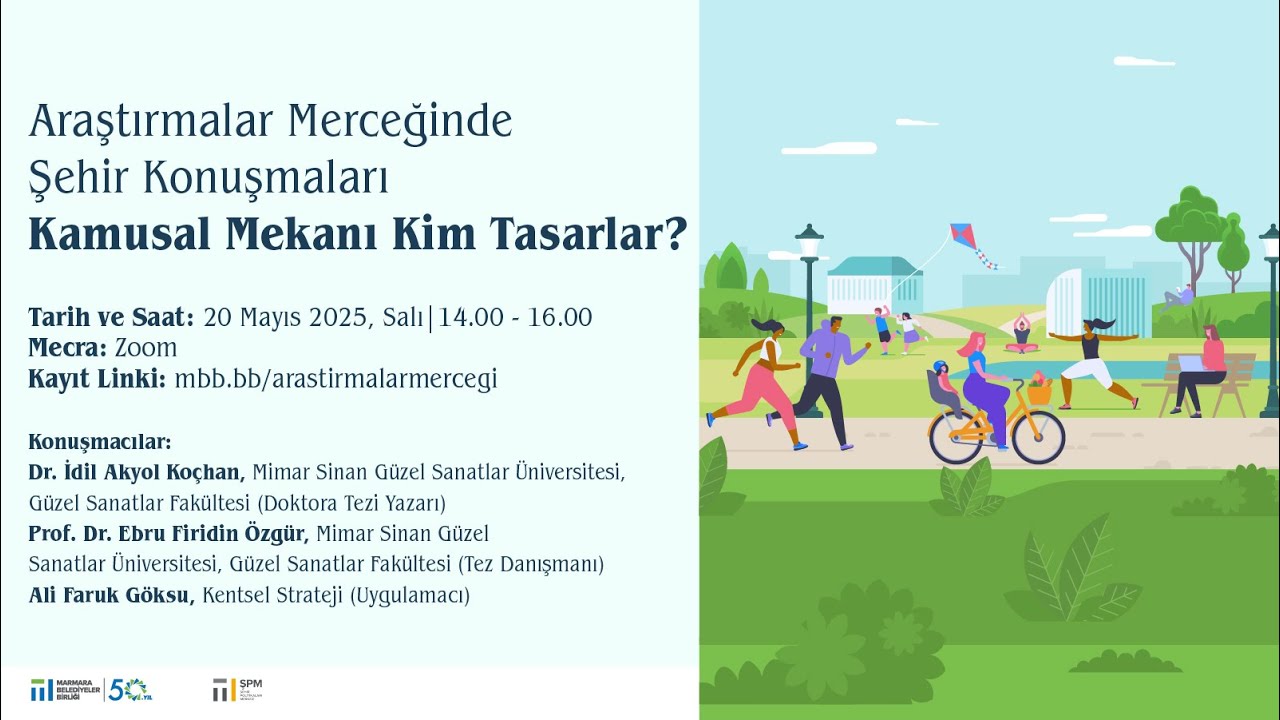 Araştırmalar Merceğinde Şehir Konuşmaları: Kamusal Mekânı Kim Tasarlar?