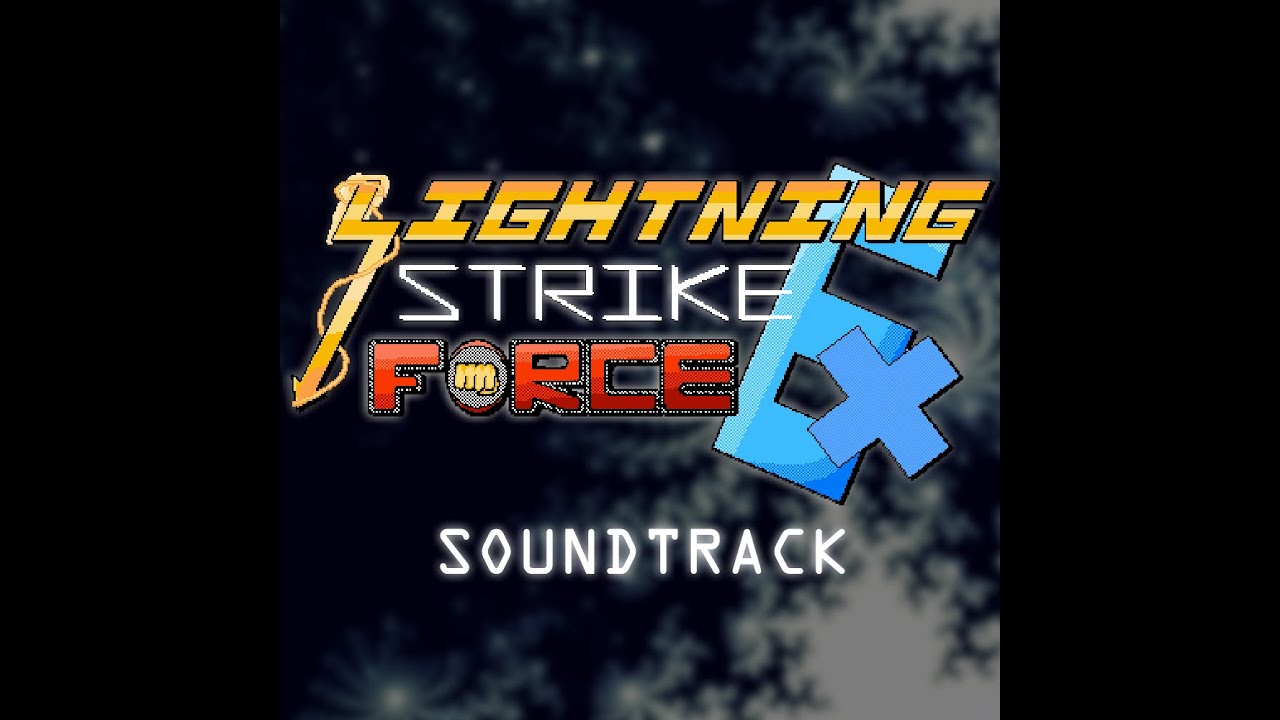 Lightning Strike Force EX OST