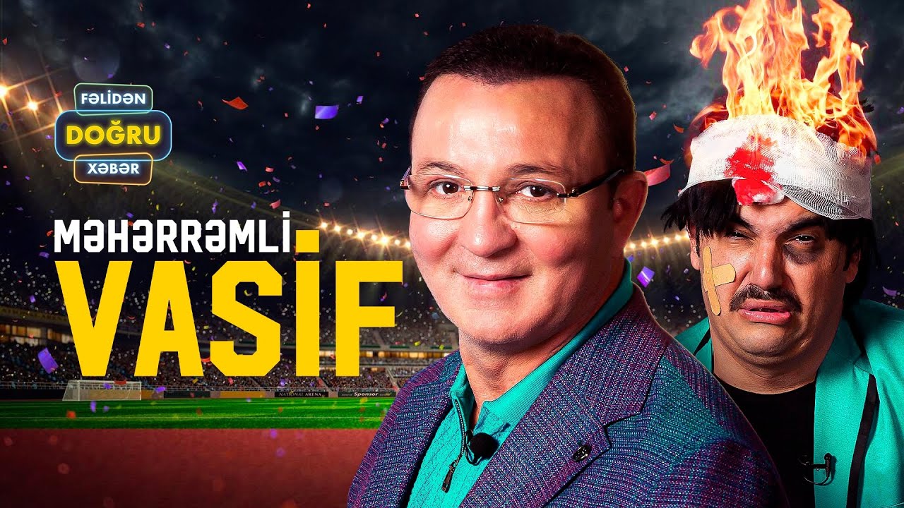 Fəlidən Doğru Xəbər #40 Vasif Məhərrəmli (Tam hissə)