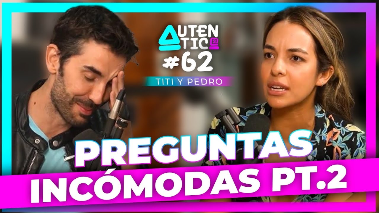 PREGUNTAS INCÓMODAS parte 2 | Auténtic@ #62 | Pedro Prieto