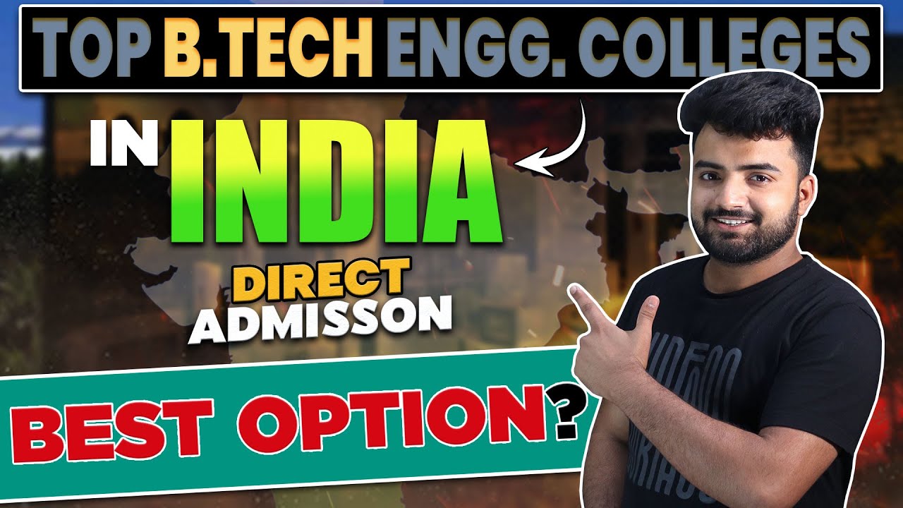 Top Btech Colleges in India Direct Admission🔥| Top Engineering Colleges in India through Class 12th