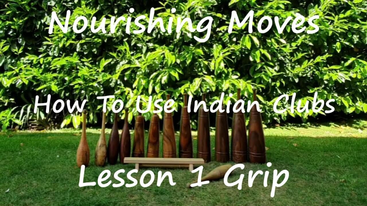 Indian Club Lesson #1 Grip