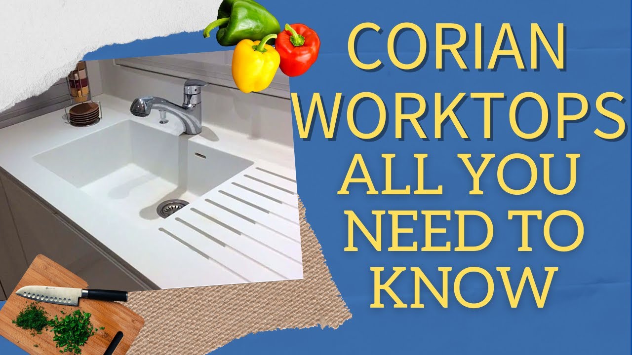 CORIAN WORKSURFACES: Are they worth it?