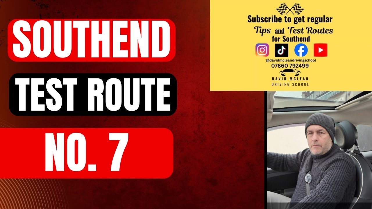 Southend Test Route 7 Explained | Pass Your Test First Time