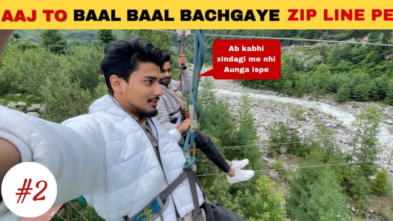 MANALI me Zip line pr Jana bhari pada | Vlog 02 Manali