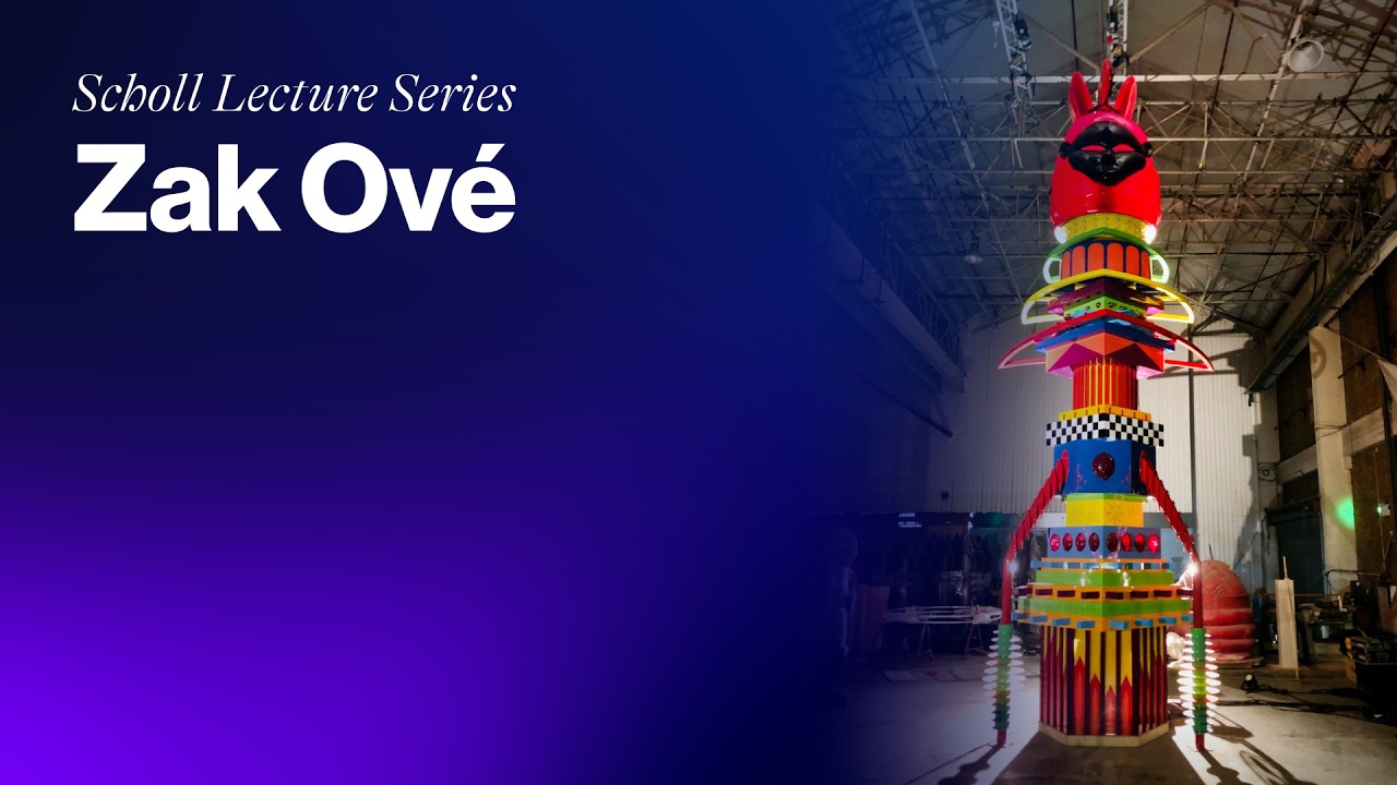 Scholl Lecture Series: Zak Ové