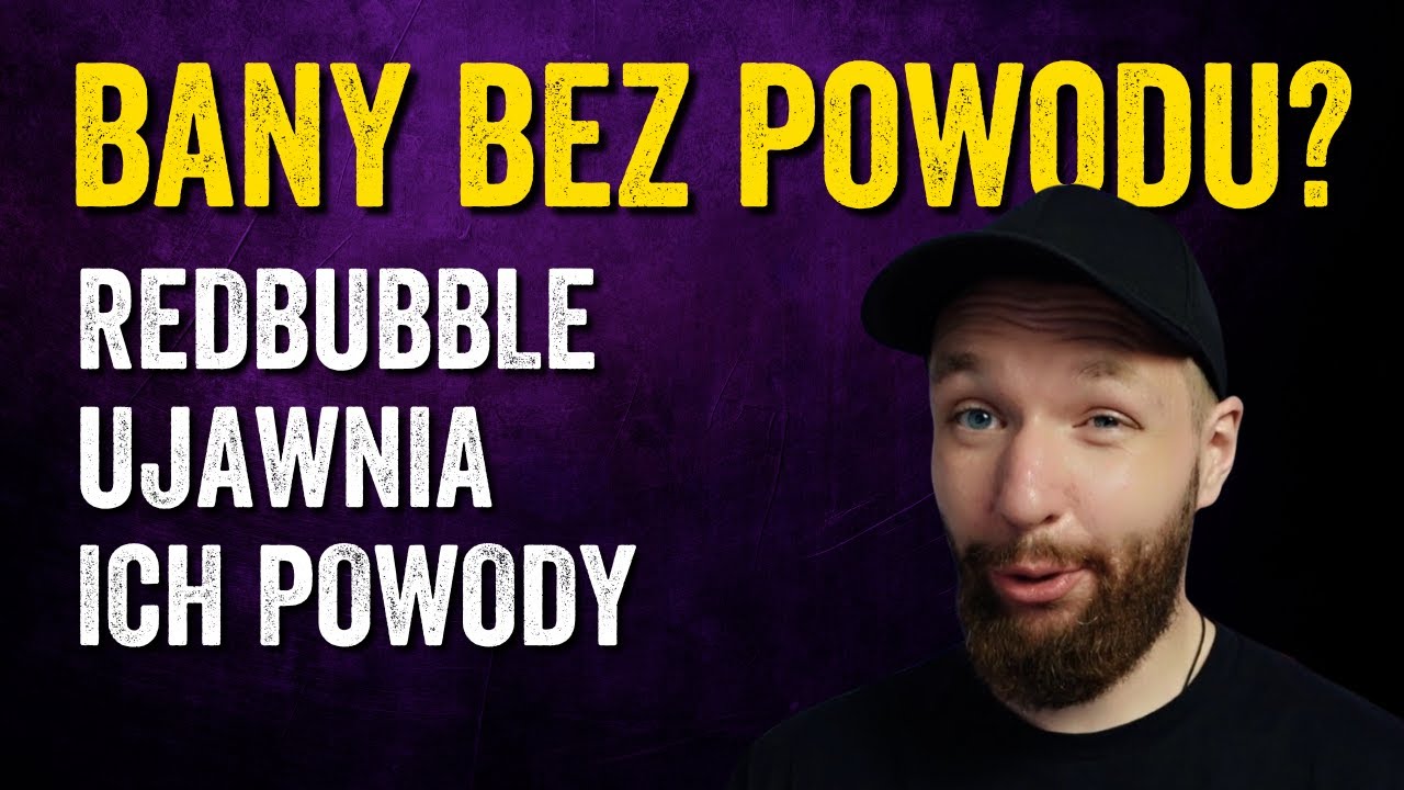 Ban na Redbubble - nowe fakty! Jak nie dostać bana na Redbubble Poradnik 2024 Ban