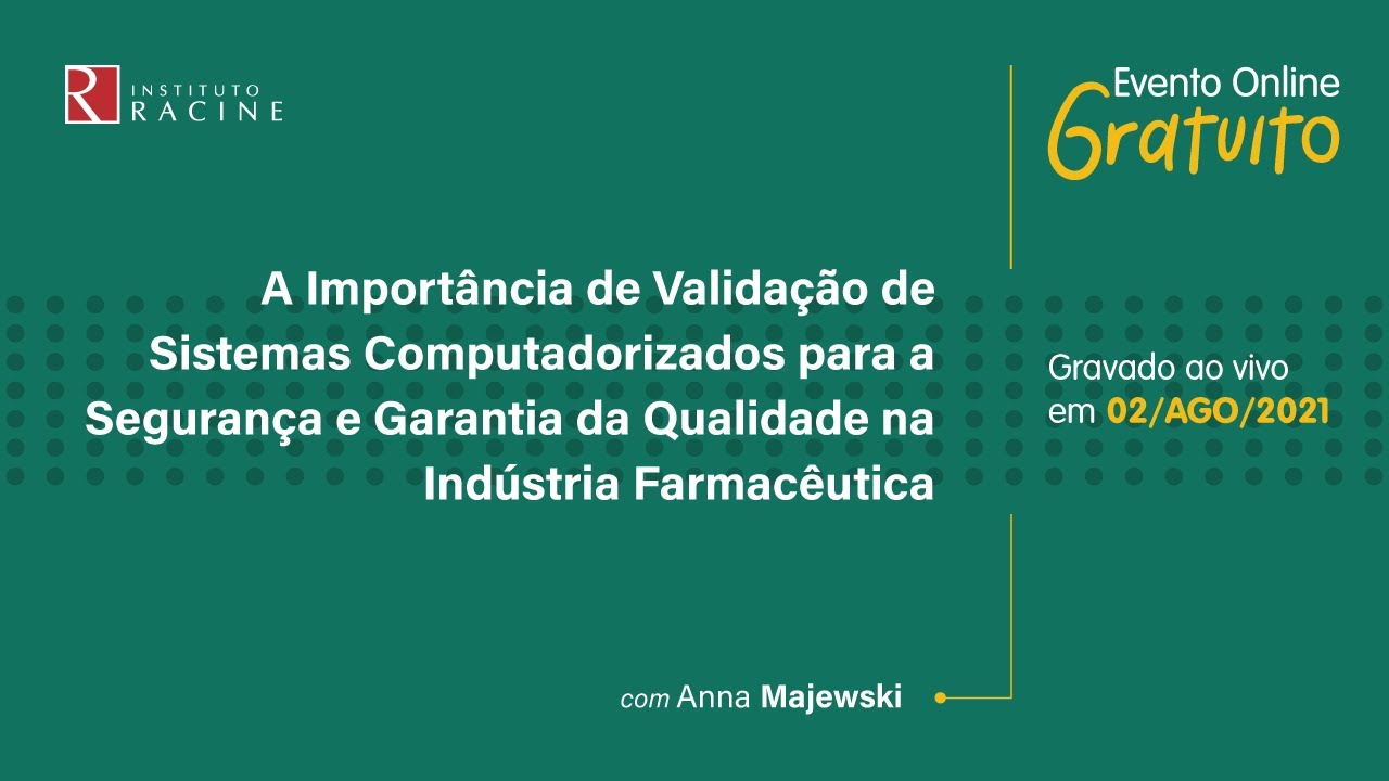 Palestra: A Importância de Validação de Sistemas Computadorizados na Indústria Farmacêutica