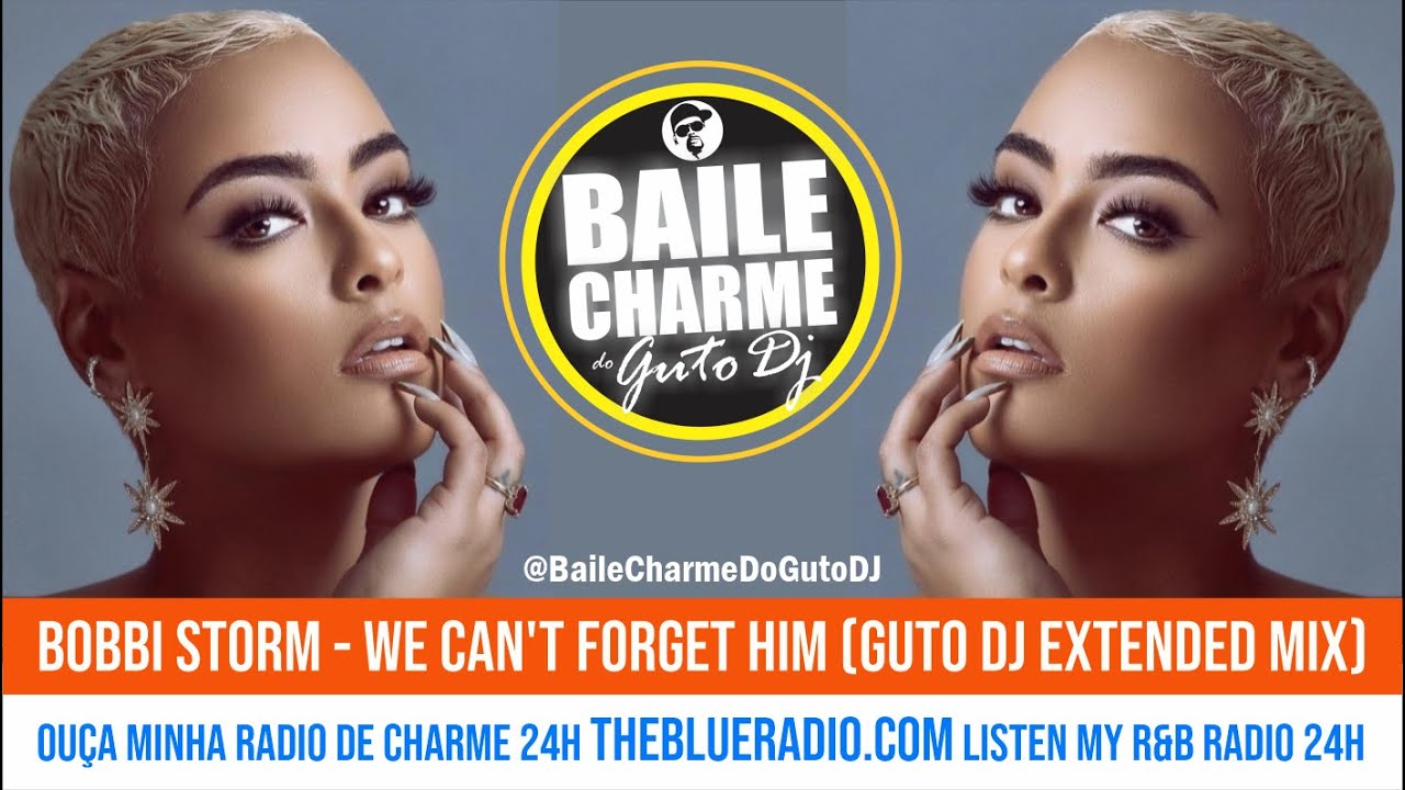 Bobbi Storm - We Can't Forget Him (GUTO DJ Extended Mix) R&B 2023