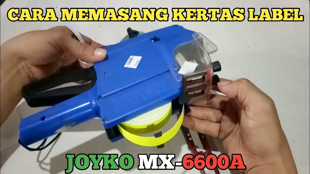 Cara Memasang Kertas Label Harga Pada Joyko MX-6600A