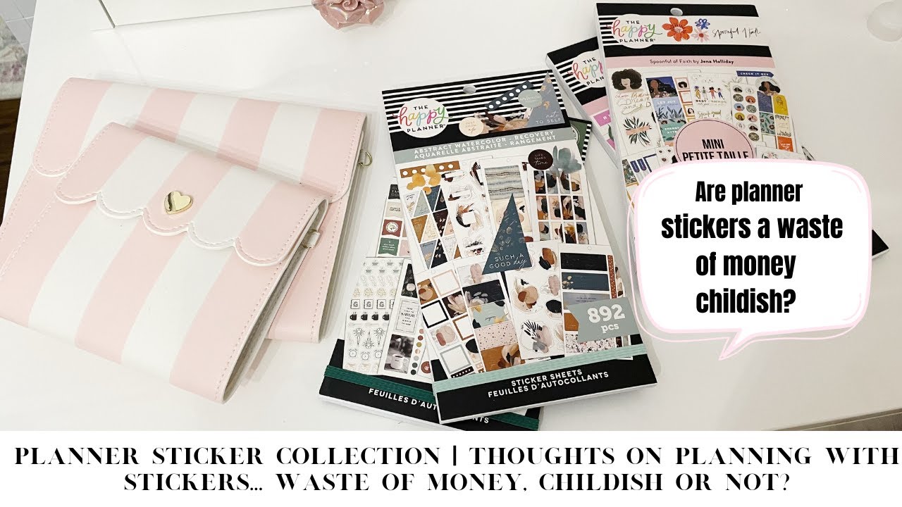 Planner Sticker Collection | Thoughts on planning with stickers... Childish, Waste of time or not?