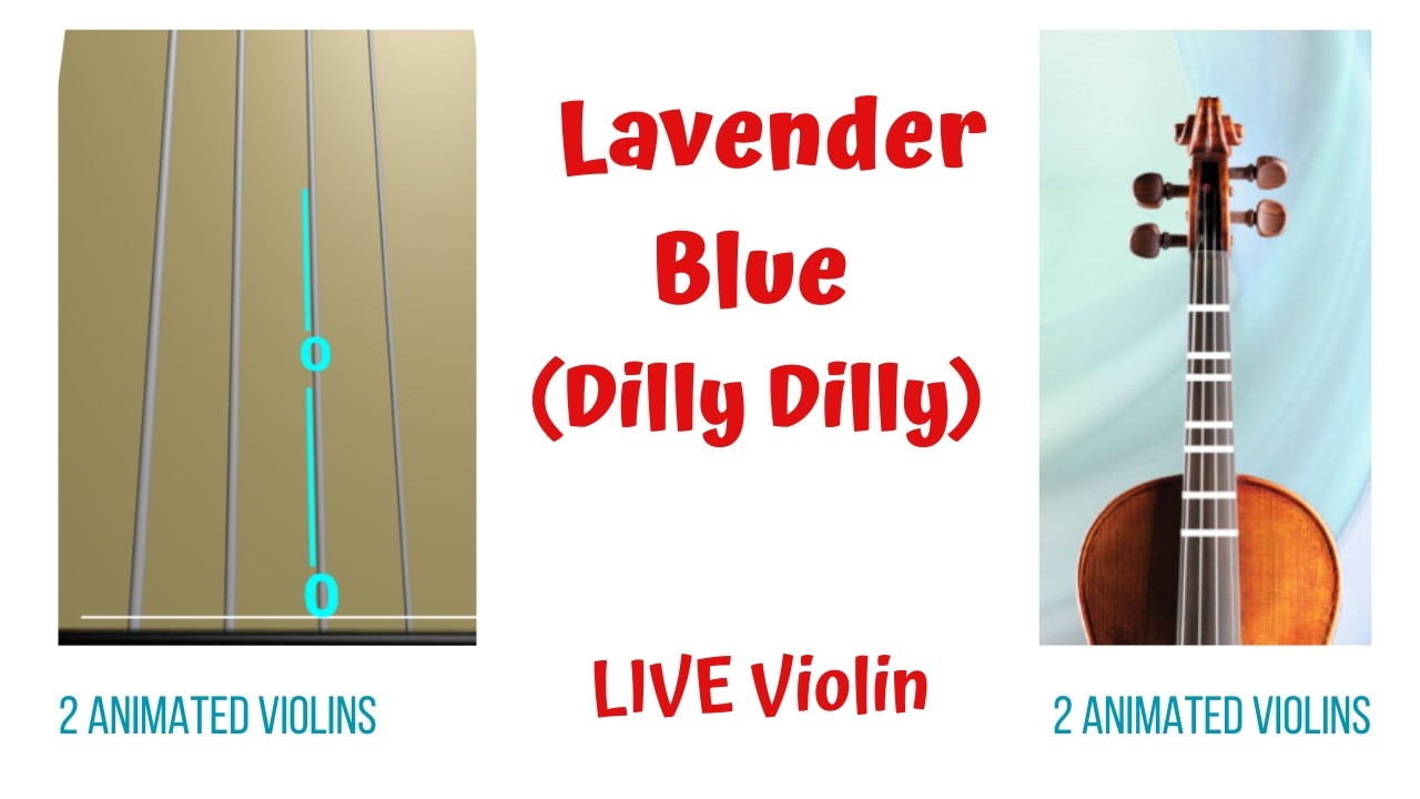 LAVENDER BLUE (DILLY DILLY) 💜 — Animated Violins (TAB & FINGERBOARD) | LIVE Violin Tutorial | Disney