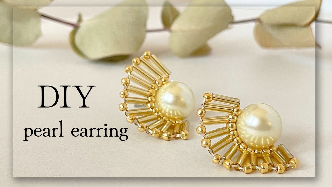 DIY / Pearl earring ✴︎ パールビーズピアスの作り方✴︎夏につけたい華やかなデザインです♪夏のアクセサリーにいかがですか？？