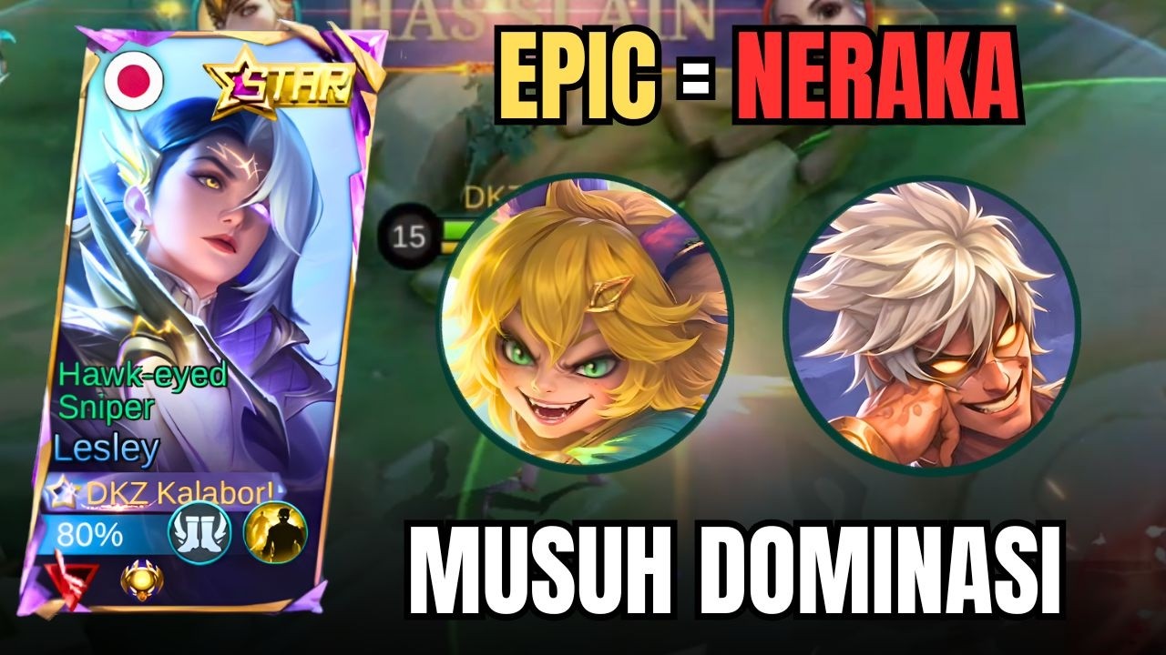 Epic Rank Lebih Susah Dari Mythic 😭 Lesley Harus Sabar | Mobile Legends