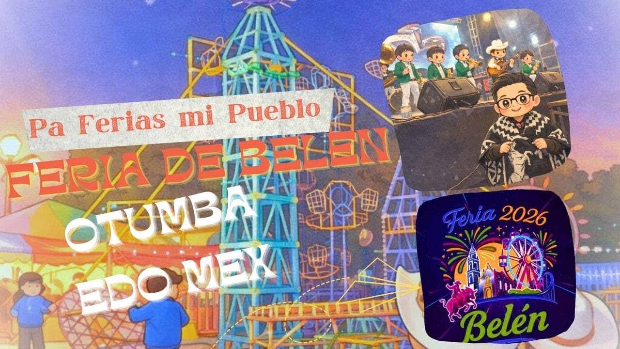 FERIA DE BELEN OTUMBA 2026