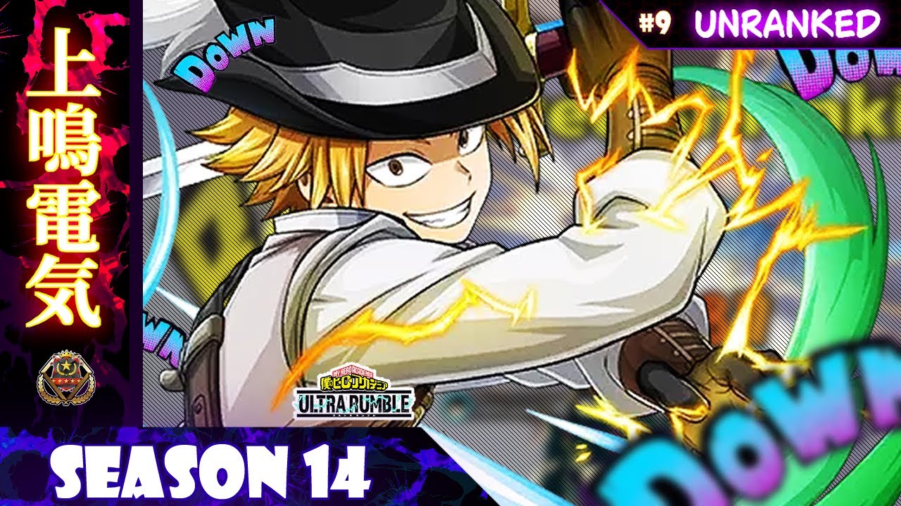 MHUR [SEASON 14] - #9 KAMINARI UNRANKED