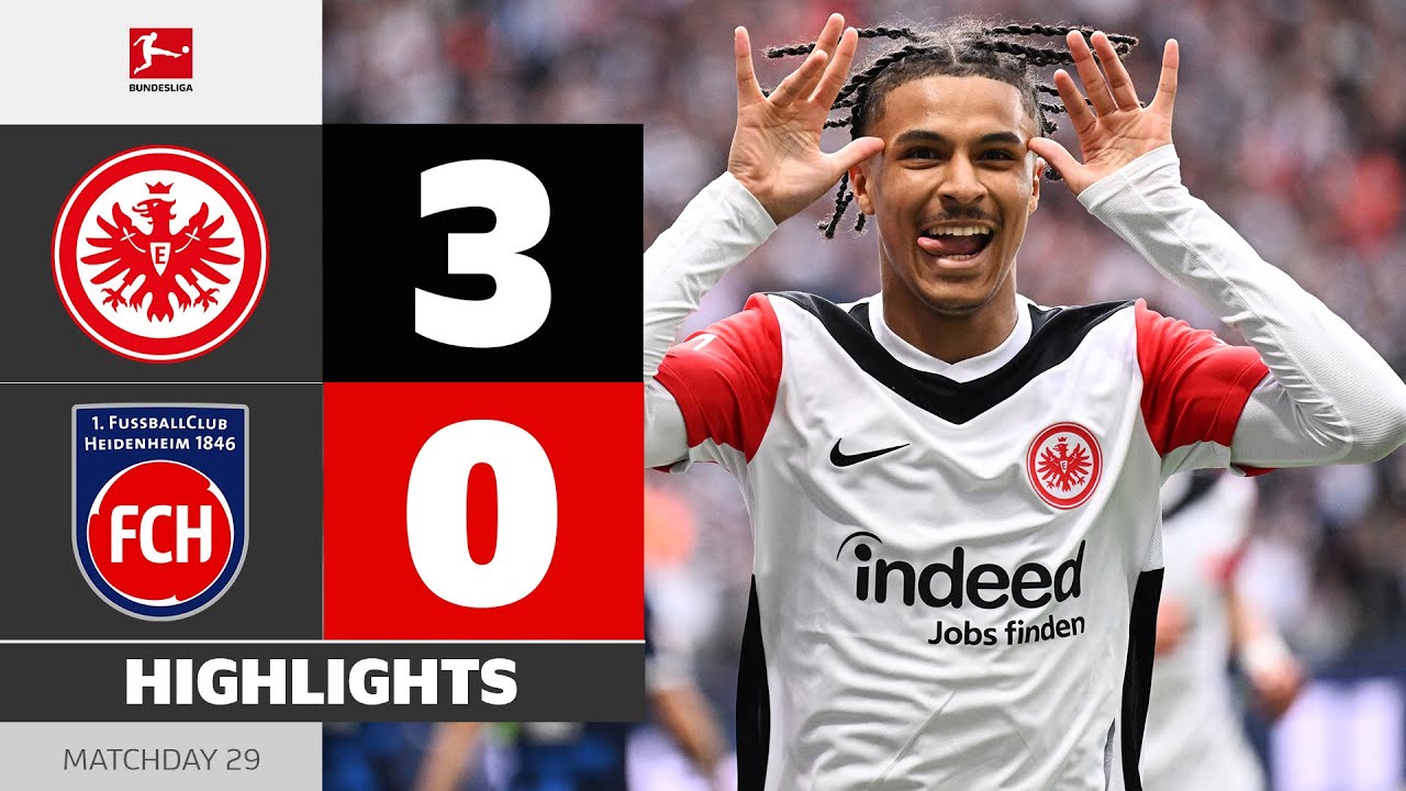 EINTRACHT FRANKFURT - HEIDENHEIM | Highlights | Matchday 29 &ndash; Bundesliga 2024/25