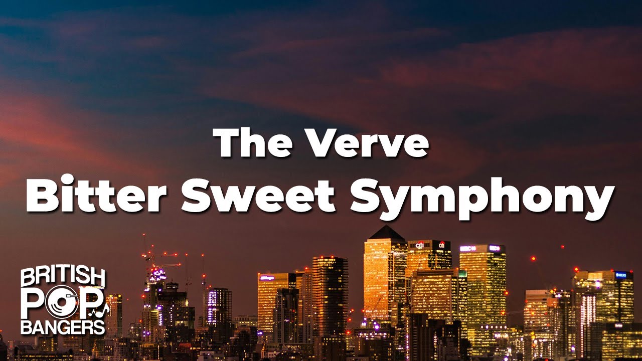 The Verve - Bitter Sweet Symphony (Lyrics)