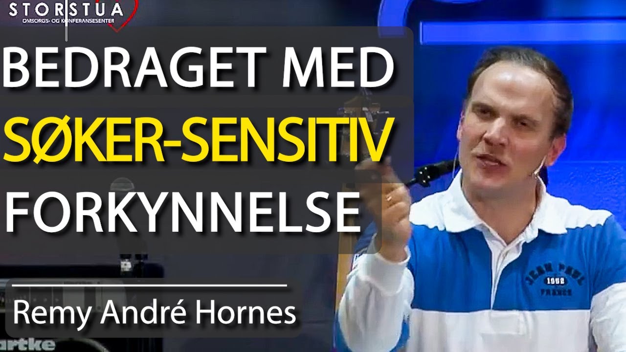 Mange er forført med moderne søker-vennlig forkynnelse | Remy André Hornes