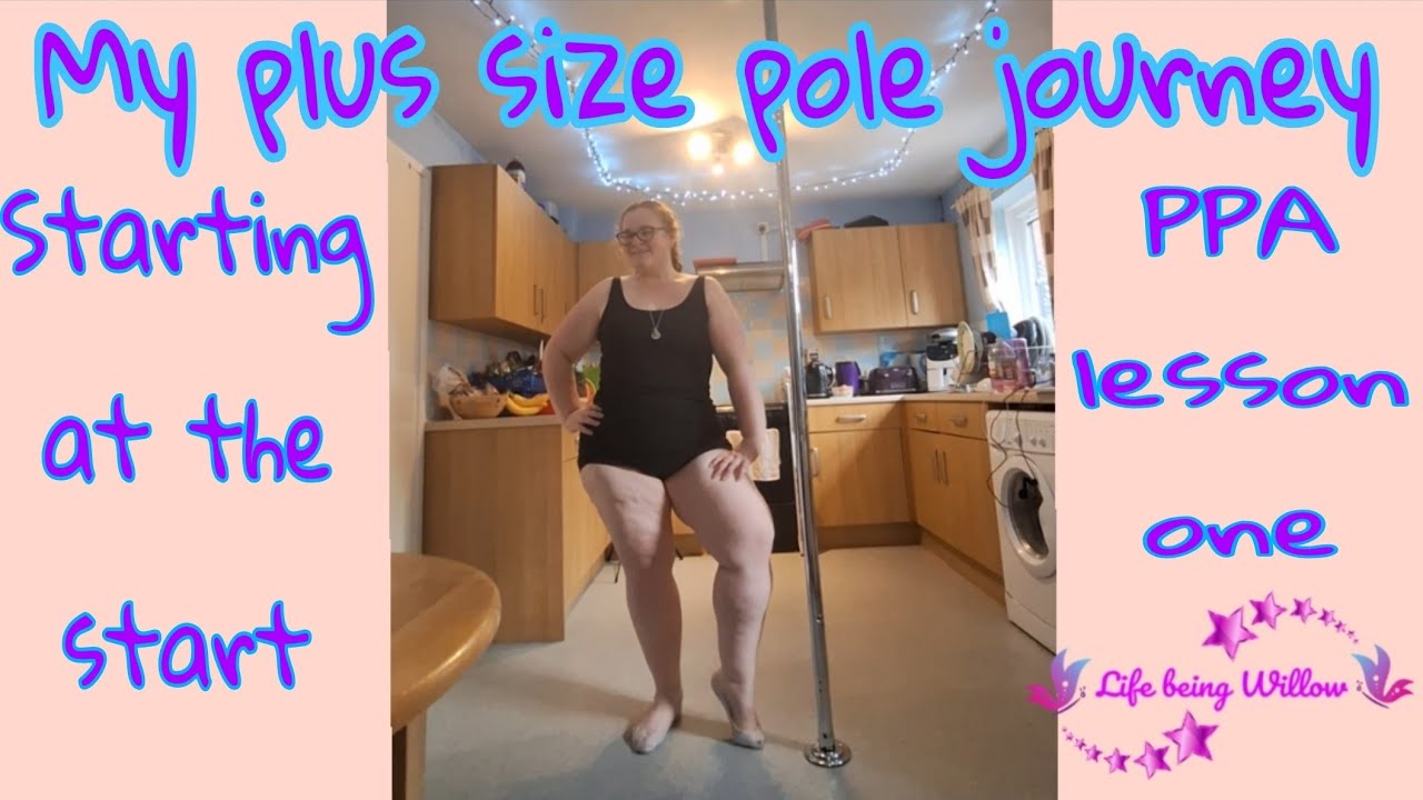My plus size pole journey - Starting at the start