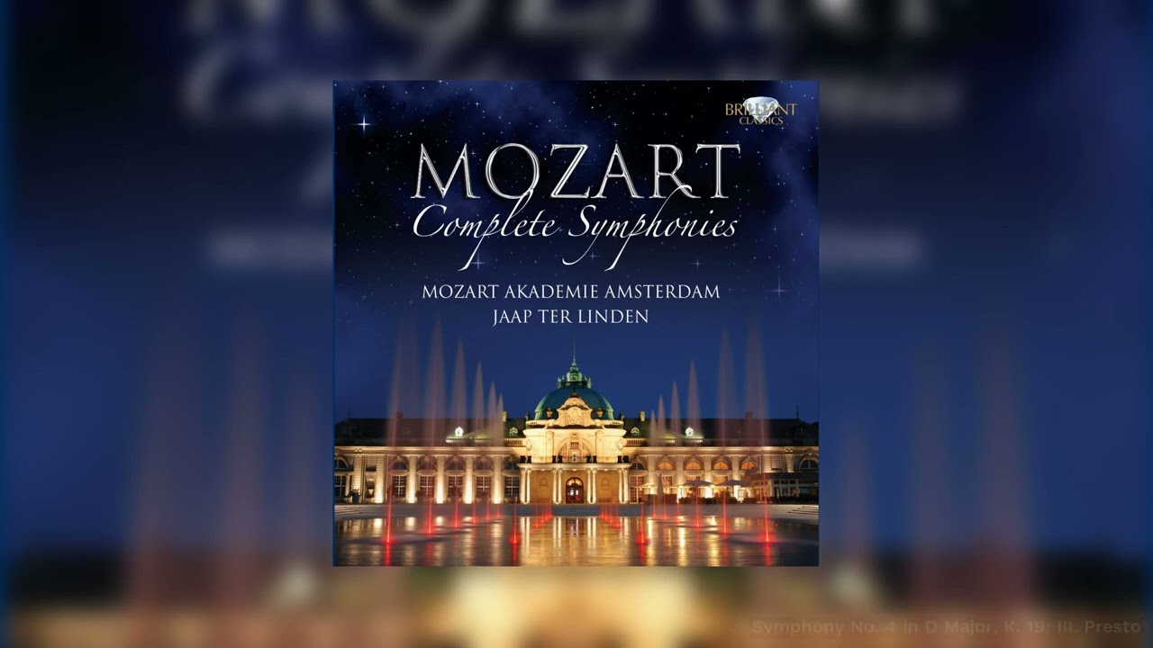 Mozart: Symphony No. 4 in D, K. 19